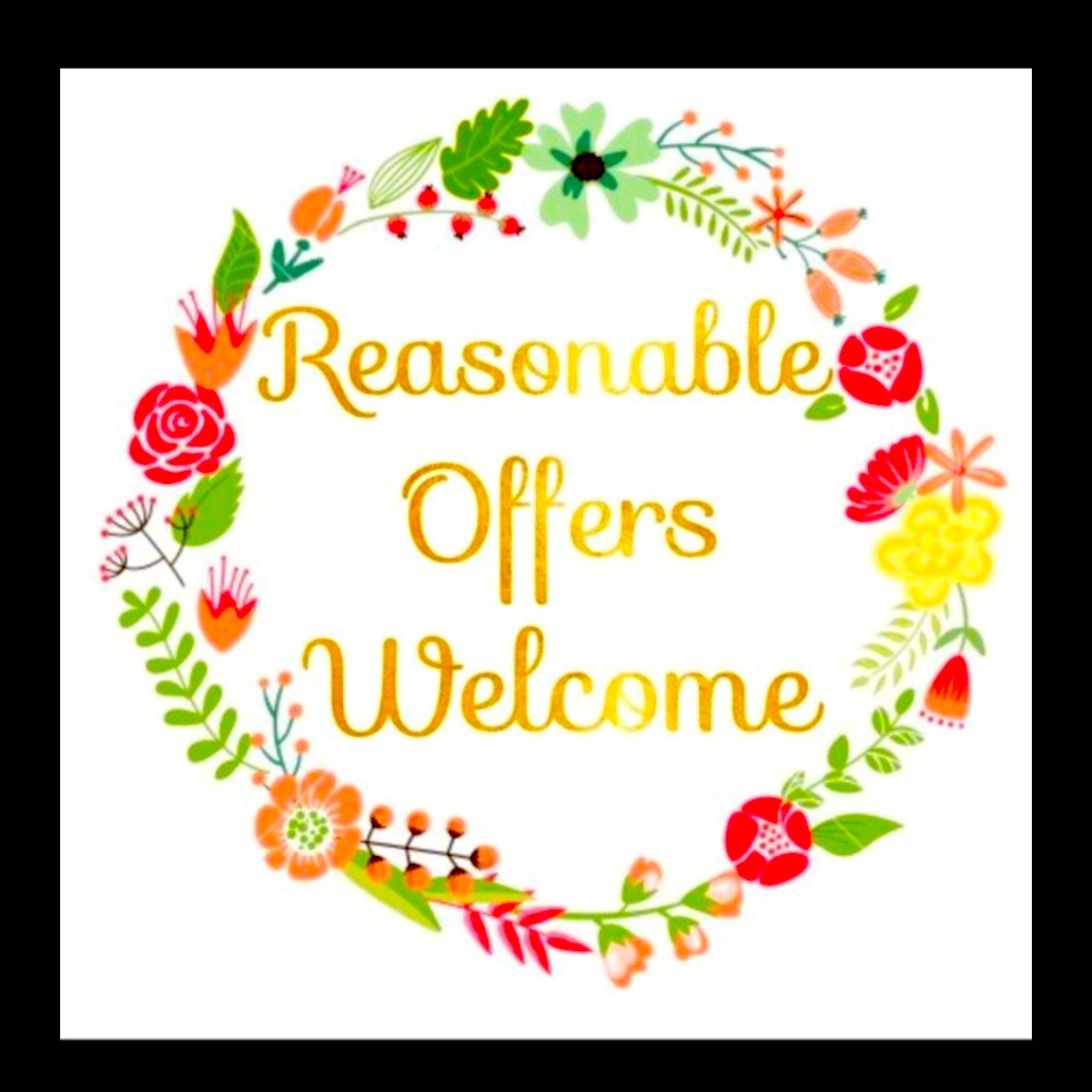Reasonable offers are always welcome!